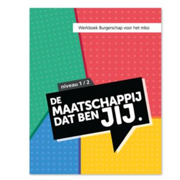 9789492620019 - De maatschappij dat ben JIJ, niveau 1-2