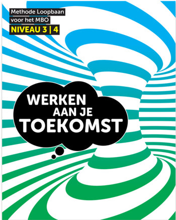 9789492620088 - Werken aan je Toekomst versie 3-4
