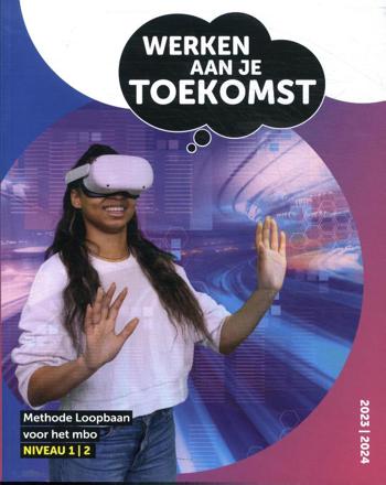 9789492620361 - Werken aan je Toekomst - versie 1-2