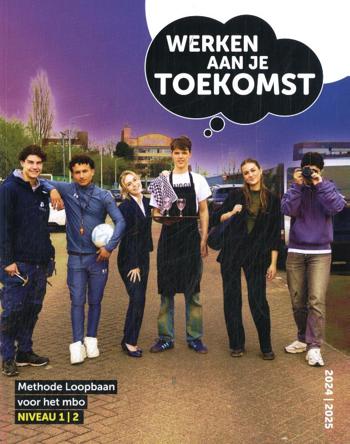 9789492620514 - Werken aan je Toekomst - niveau 1-2