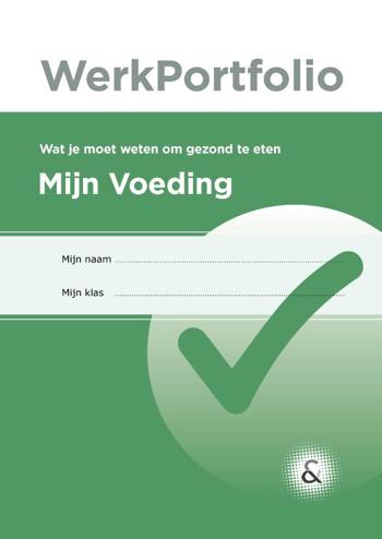 9789492640093 - Werkportfolio Mijn Voeding, A4 formaat werkboek