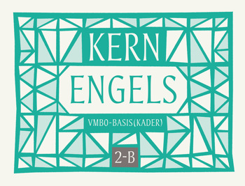 9789492862280 - KERN Engels vmbo-basis(kader) leerwerkboek 2-B