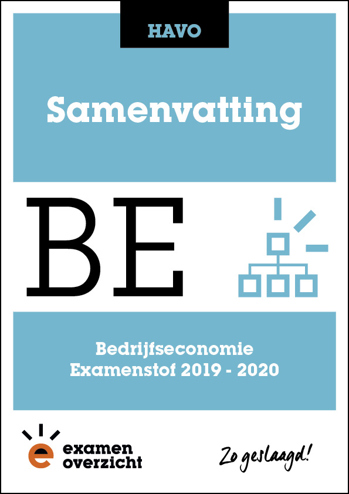 9789492981134 - Samenvatting Examenstof Bedrijfseconomie HAVO 2019-2020