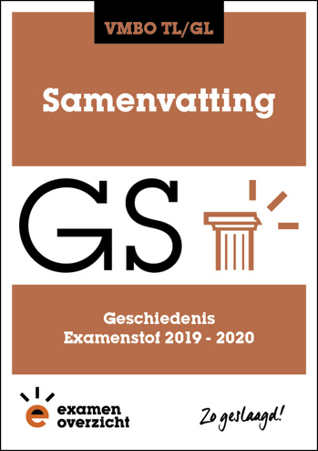 9789492981639 - Samenvatting Examenstof Geschiedenis VMBO TL/GL 2019-2020