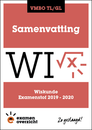 9789492981738 - Samenvatting Examenstof Wiskunde VMBO TL/GL 2019-2020