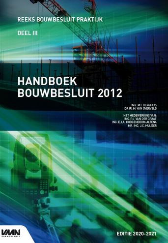9789493196377 - Handboek Bouwbesluit 2012 editie 2020-2021
