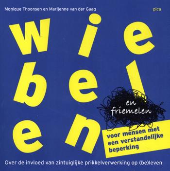 9789493209091 - Wiebelen en friemelen voor mensen met een verstandelijke beperking