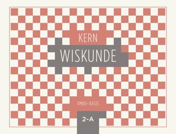 9789493224209 - KERN Wiskunde 2 vmbo-b leerwerkboek deel A