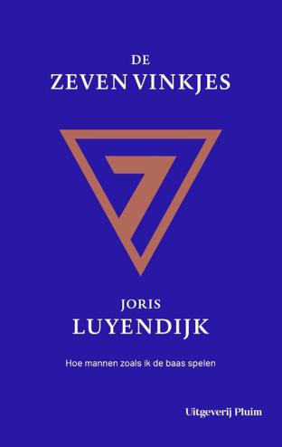 9789493256675 - De zeven vinkjes Hoe mannen zoals ik de baas spelen