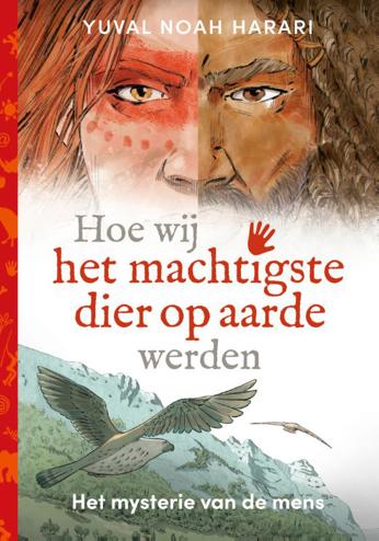 9789493295001 - Hoe wij het machtigste dier op aarde werden
