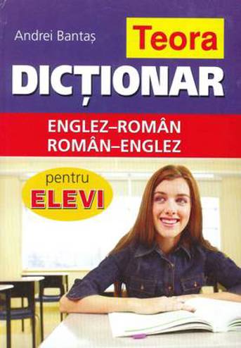 9789732013472 - Teora English-Romanian & Romanian-English Dictionary for students