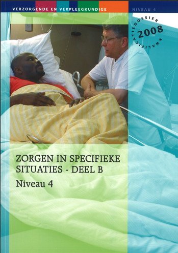 9990070023140 - Zorgen in specifieke situaties niveau 4 dl b (2008) (EP29570007)
