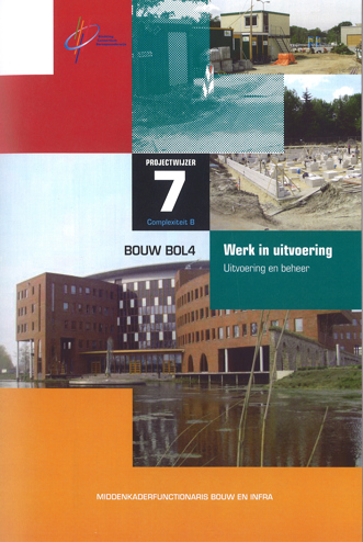 9990070043513 - Projectwijzer (09/10) 7 werk in uitvoering v4
