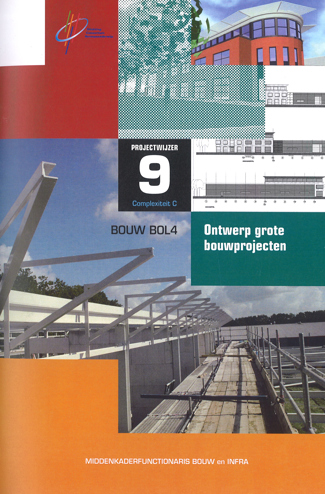 9990070043858 - Projectwijzer (09/10/11) 9 ontwerp grote bouwprojecten