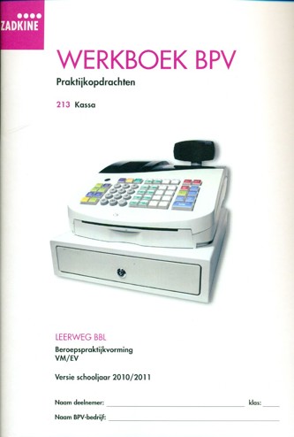 9990070126698 - Werkboek bpv 2009/2010 bbl praktijkopdrachten 213