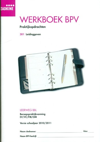 9990070126773 - Werkboek bpv 2009/2010 bbl praktijkopdrachten 301