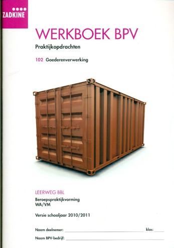 9990070127688 - Werkboek bpv 2009/2010 bbl praktijkopdrachten 102