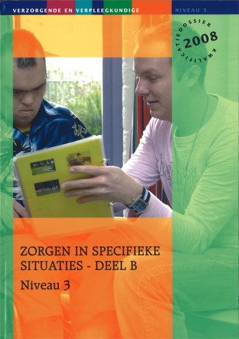 9990070345808 - Zorgen in specifieke situaties niveau 3 deel b (2008) (EP29560006)
