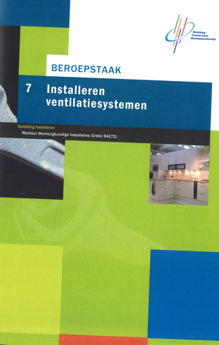 9990070529390 - Beroepstaak (08/09) 7 installeren ventilatiesystemen