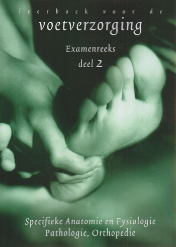 9990080222465 - Voetverzorging examenreeks (editie januari 2012/2013) dl 1