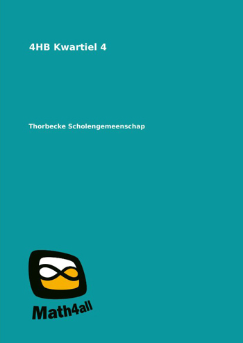 9998000073357 - Math4All - Reader 4HB Kwartiel 4 - Thorbecke Scholengemeenschap