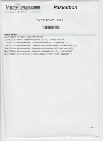 9990076799476 - Fase 1 pakket pers beg gehandicaptenzorg/spec doelgr niv 4 (2011) (CZW1PB90000)