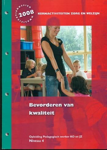 9990070471521 - Kernactiviteit pw-ko/jz bevorderen van kwaliteit niveau 4