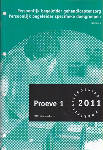 9990078986461 - Fase 2 proeve 1 pers bege geh zorg/spec doelgr niv 4 (2011)(CZW2PB90007)
