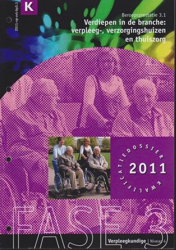9990079149636 - Fase 3 pakket verpleegk verpleeg- en verz.huiz thuisz (2011)(CZW3VVT40000)