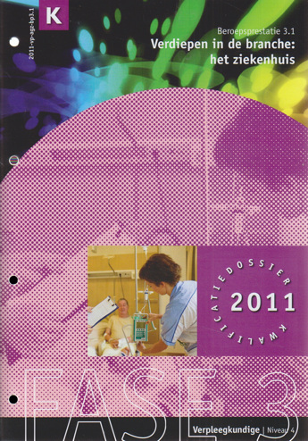 9990079149551 - Fase 3 pakket verpleegkundige niveau 4 het ziekenhuis (2011) (CZW3ZH40000)