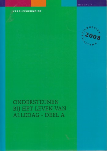 9990080908628 - Ondersteunen bij het leven van alledag niveau 4 deel a (2008) (EP0840001)